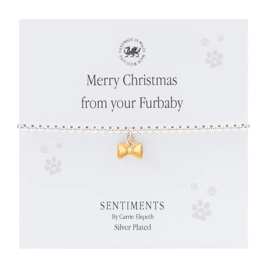 Sentiment Bracelet - "Merry Christmas From Your Furbaby"